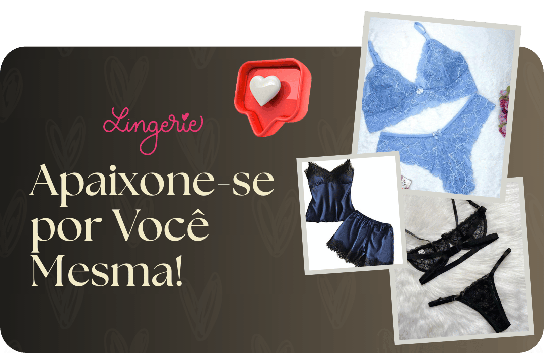 3 Dondoca moda íntima e presentes